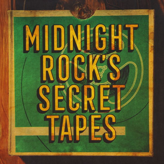 Various Artists - Midnight Rock\'s Secret Tapes (Vinyl)