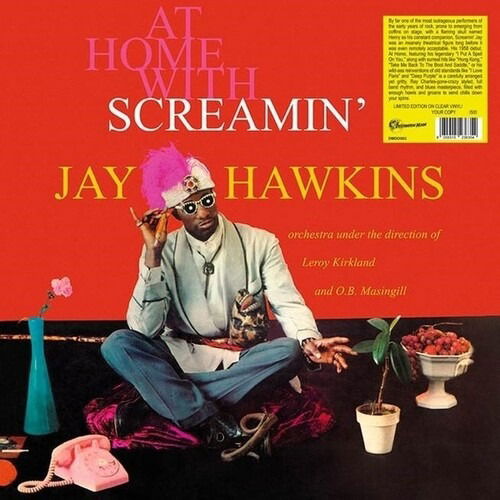 Screamin\' Jay Hawkins - At Home With Screamin\' Jay Hawkins (Clear Numbered Vinyl Edition)