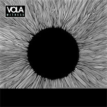 VOLA - Witness (Vinyl)