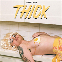 THICK - HAPPY NOW (YELLOW/WHITE EGG VINYL) (Vinyl)