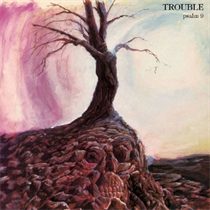 Trouble - Psalm 9 (Picture Disc Vinyl edition)