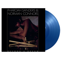 Pharoah Sanders & Norman Connors: Beyond A Dream (Live At Montreux Jazz Festival)(Vinyl)