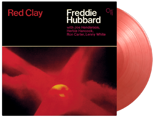 Freddie Hubbard - Red Clay Ltd. (Coloured Vinyl)