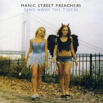 Manic Street Preachers - Send Away The Tigers (CD)