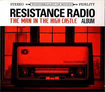 Resistance Radio: The Man In The High Castle Album (CD)