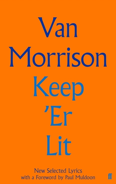Van Morrison - Keep \'Er Lit (Bog)