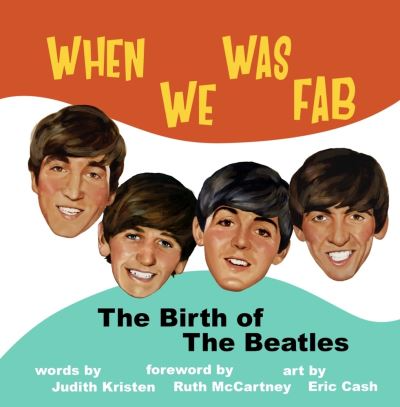 When We Was Fab - The Birth of the Beatles (BOG)