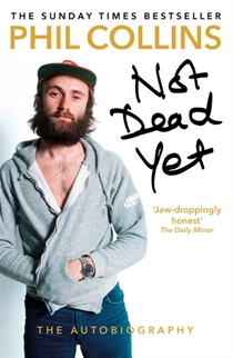Collins, Phil: Not Dead Yet - The Autobiography (Bog)