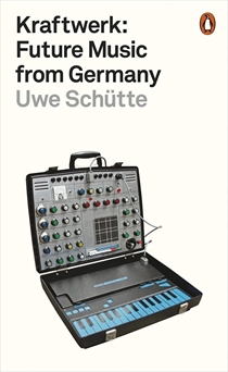 Kraftwerk - Future Music From Germany (Bog)