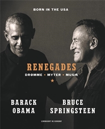 Springsteen, Bruce & Barack Obama: Renegades (Bog)