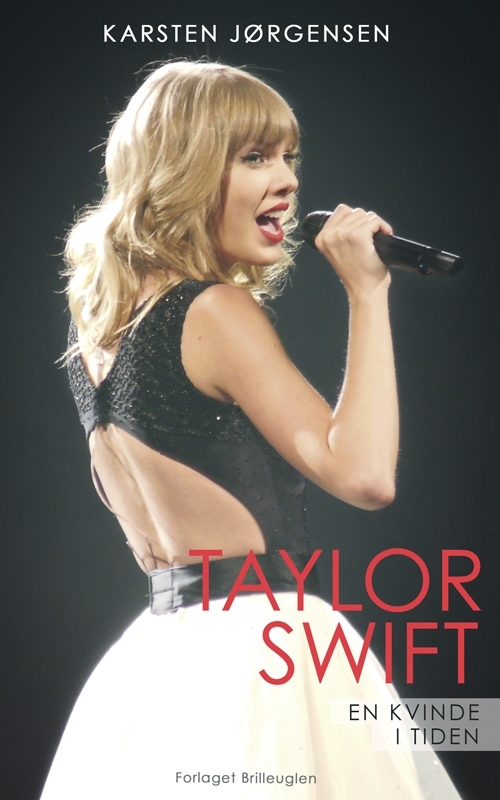 Taylor Swift - En Kvinde I Tiden (Bog)