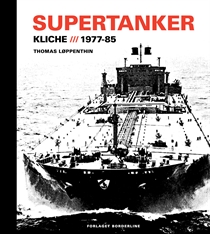 Kliche: Supertanker – Kliché 1977-85 (Bog)