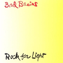 Bad Brains: Rock For Light (Vinyl)