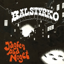 Balstyrko - Jagten Paa Noget (Vinyl)