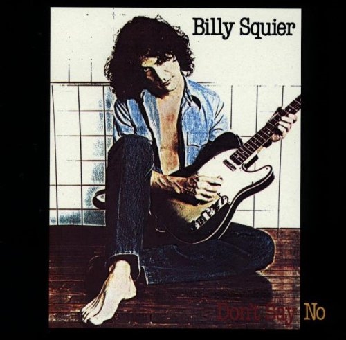 Billy Squier - Don\'t Say No (Hybrid SACD)