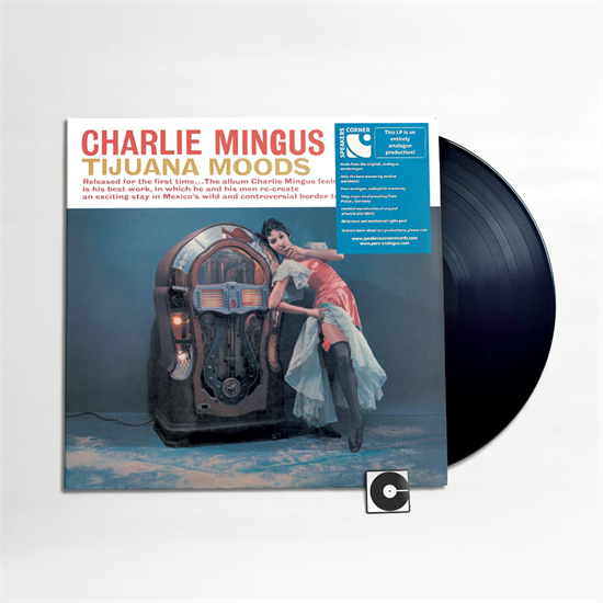 CHARLIE MINGUS - TIJUANA MOODS (Speakers Corner Vinyl edition )