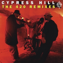Cypress Hill: Cypress Hill - The 420 Remixes Ltd. (Vinyl) RSD 2022