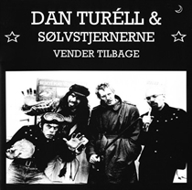 Dan Turell & Sølvstjernerne - Vender Tilbage (CD)