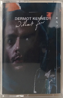 Kennedy, Dermot: Without Fear (Cassette)