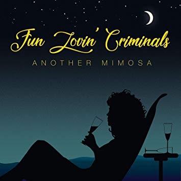 Fun Lovin\' Criminals: Another Mimosa (Vinyl)