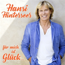 Hinterseer, Hansi:  Für mich ist Glück... (CD)