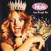 HOLE - LIVE THROUGH THIS (Vinyl)