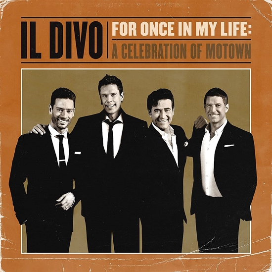 Il Divo: For Once In My Life - A Celebration Of Motown (CD)