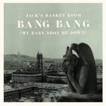 Jack's Basket Room: Bang Bang (Vinyl)