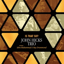 John Hicks Trio: Is That So? (2xVinyl) RSD 2021