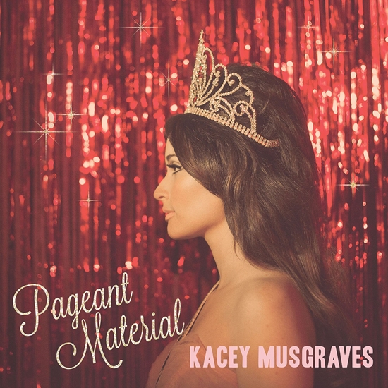 Kacey Musgraves - Pageant Material (CD)