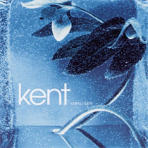 Kent - Verkligen (Vinyl)