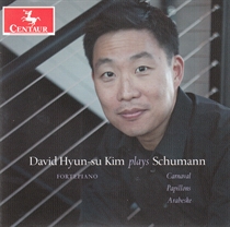 Kim, David Hyun-Su: David Hyun-Su Kim Plays Schumann (CD)