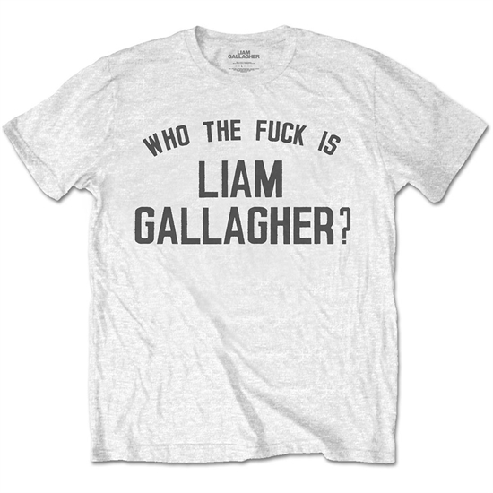 Gallagher, Liam: Who The Fuck... White T-shirt L