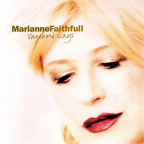 Marianne Faithfull - Vagabond Ways (Vinyl)