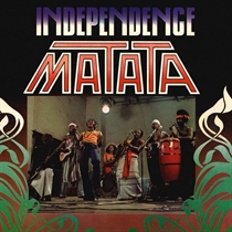 Matata: Independence Ltd. (Vinyl) RSD 2021
