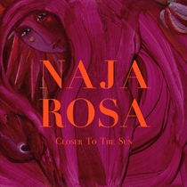 Naja Rosa - Closer To The Sun (CD)