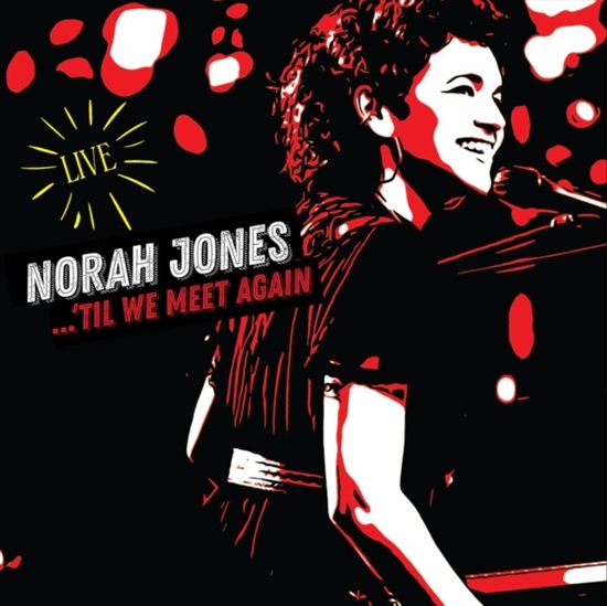 Jones, Norah: Til We Meet Again (CD)