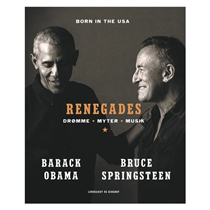 Springsteen, Bruce & Barack Obama: Renegades (Bog)