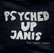 Psyched Up Janis: The Swell Demos (Vinyl)