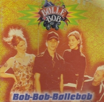 Bølle Bob – Bob-Bob-Bøllebob (CD)