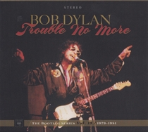 Dylan, Bob: Trouble No More -