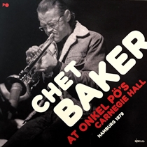 Baker, Chet: At Onkel Pö's Carnegie Hall, Hamburg 1979 (2xVinyl) RSD 2022