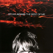 Bryan Adams – The Best Of Me (CD)