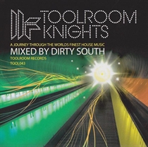 Dirty South: Toolroom Knights