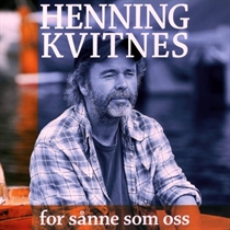 Kvitnes, Henning: For sånne som os (Vinyl)
