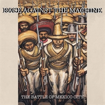 Rage Against The Machine: The Battle Of Mexico City (Vinyl) RSD 2021