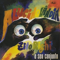 Righi, Zito: Alucinolândia (Vinyl)