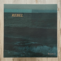 Rigmor - Rebel EP (Vinyl)