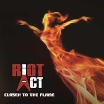 Riot Act: Closer To The Flame (2xCD)