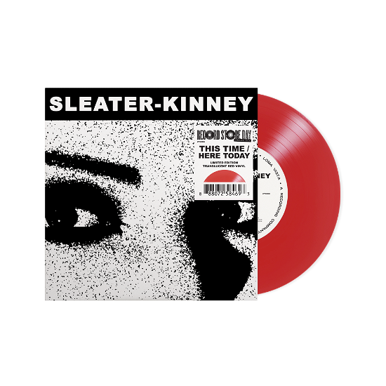 SLEATER-KINNEY - THIS TIME / HERE TODAY (RSD 2024 Red 7inch Vinyl)